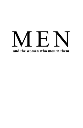 Men and the Women who Mourn Them