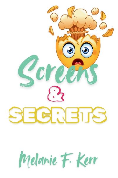 Screens & Secrets