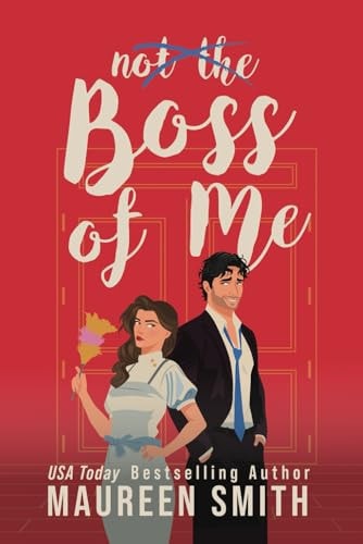 Boss of Me A Billionaire Boss Romance