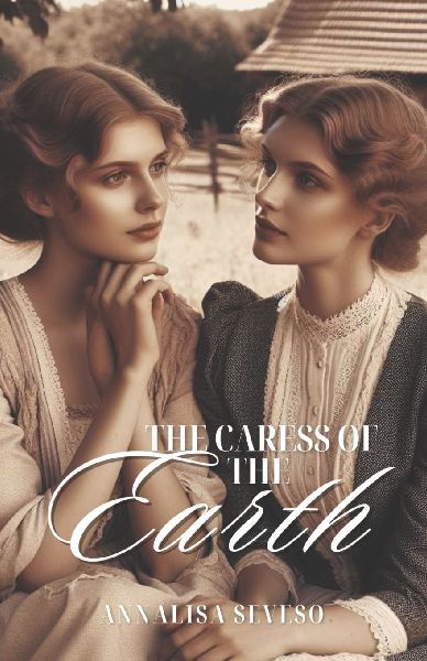 The Caress of the Earth