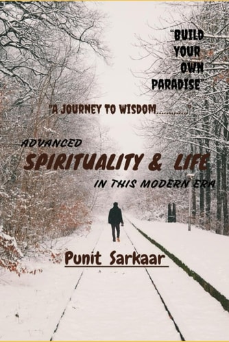 Spirituality and Life A Journey to Wisdom