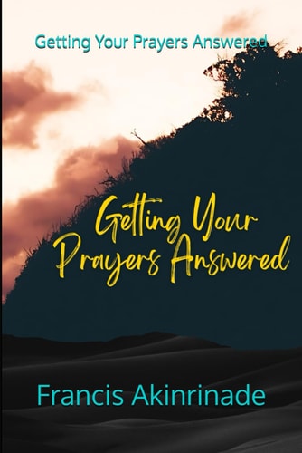 Getting Your Prayers Answered