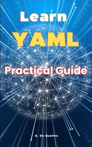 Learn YAML Practical Guide