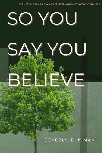 So You Say You Believe