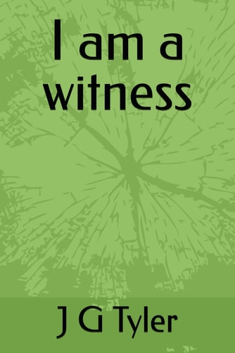 I Am a Witness