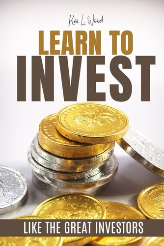 Learn to Invest Like the Great Investors Investment Guide