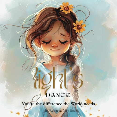 Light's Dance You're the Difference the World Needs