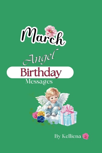 Angel Birthday Messages for Those Born in March