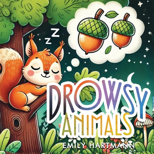 Drowsy Animals Bedtime Stories for Kids, Nursery Rhymes