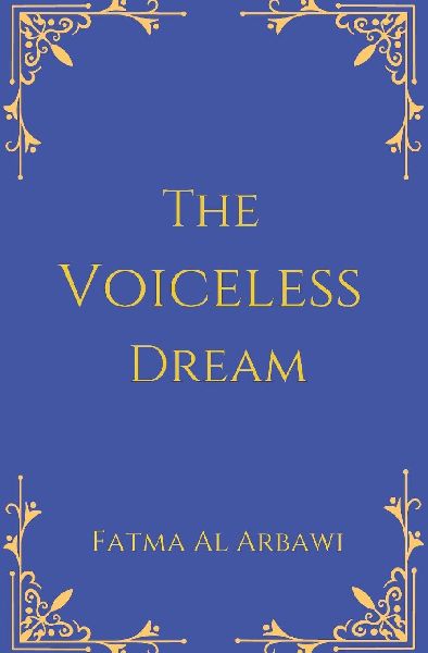 The Voiceless Dream