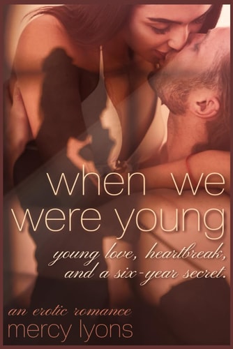When We Were Young An Erotic Romance