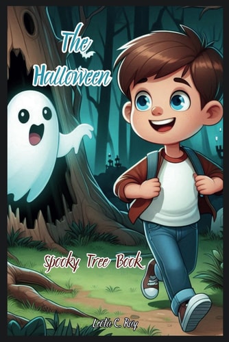 The Halloween Spooky Tree Book An Enchanting Adventure Story for Kids