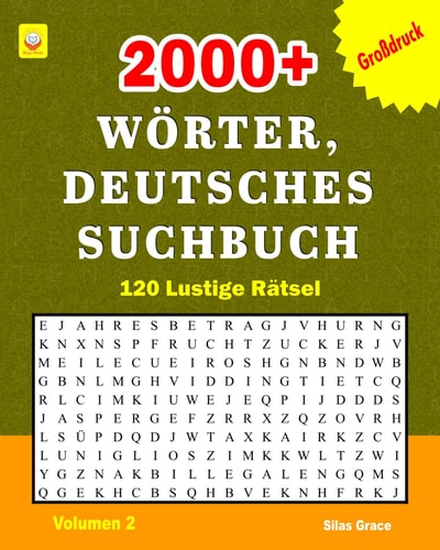 2000+ WORTER, DEUTSCHES SUCHBUCH Volumen 2 (german Edition).