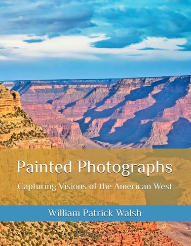 Painted Photographs Capturing Vision of the American West