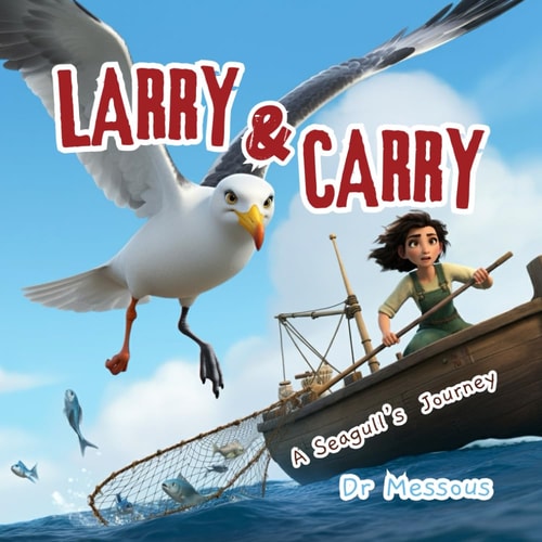 Larry & Carry A Seagull's Journey