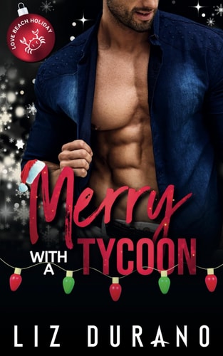 Merry with a Tycoon The Love Beach Holiday Collection