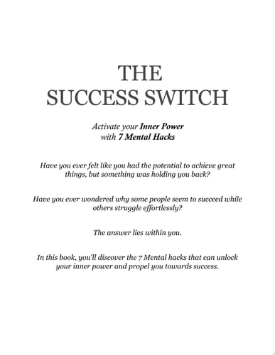 The Success Switch Activate Your Inner Power with 7 Mental Hacks