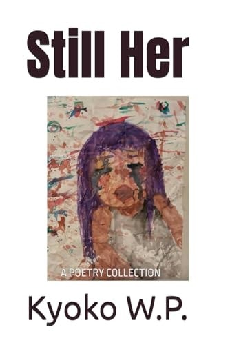 Still Her A Poetry Collection