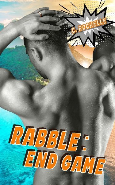 Rabble: End Game