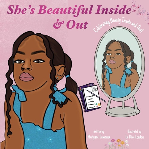 She's Beautiful Inside & Out