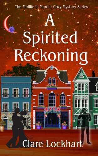 A Spirited Reckoning A Paranormal Cozy Mystery Book 7