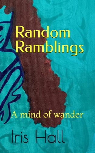 Random Ramblings A Mind of Wander