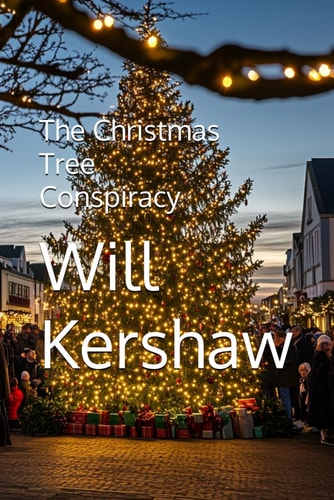 The Christmas Tree Conspiracy (The Seabourne Mysteries)