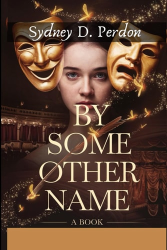 By Some Other Name A Book