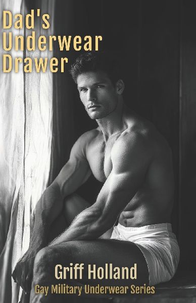 Dads Underwear Drawer: Gay Military Underwear