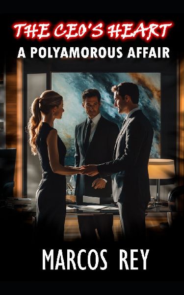 The CEOs heart: A polyamorous affair