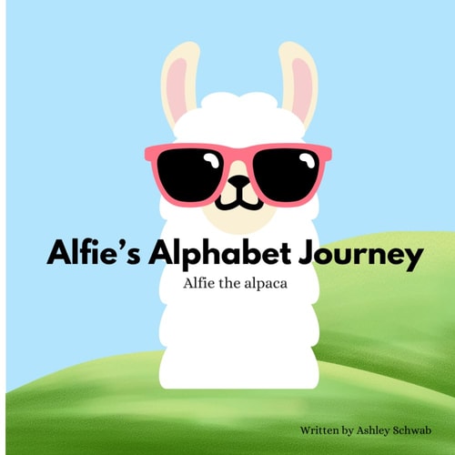 Alfies Alphabet Journey Alphabet Journey with Alfie the Aplaca