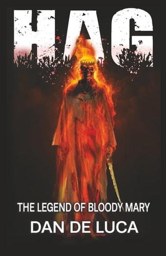 Hag The Legend of Bloody Mary