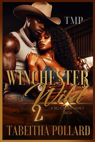 Winchester Wild A Billionaire Family Saga 2