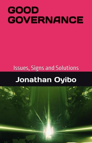 Good Governance Issues, Signs and Solutions