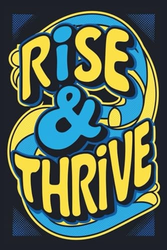 Rise & Thrive A Teen's Guide to Confidence and Success Children's Literature Book (girls and Boys)