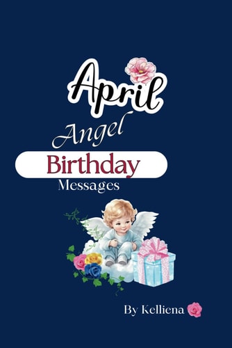 Angel Birthday Messages for April