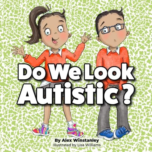 Do We Look Autistic?
