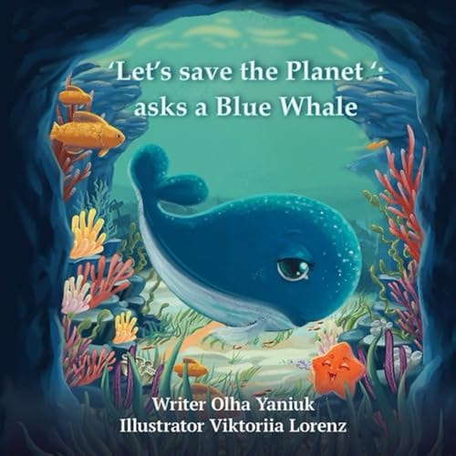 'Let's Save a Planet ' - Asks a Blue Whale Ocean Adventure Poems for Kids: Save the Planet with Fun Rhymes