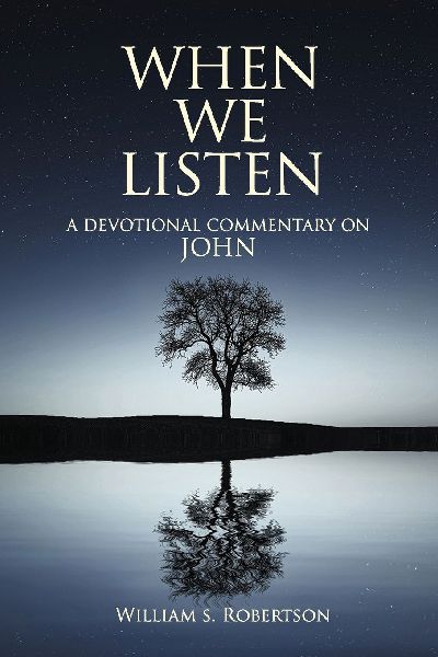 When We Listen: A Devotional Commentary on John