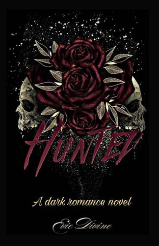 Hunted A Dark Why Choose Romance Novel