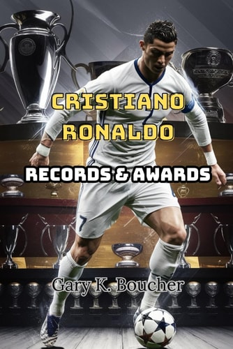 Cristiano Ronaldo Records and Awards