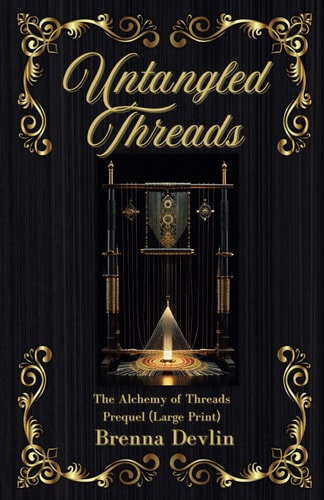 Untangled Threads LP Edition The Alchemy of Threads Prequel