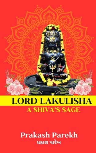 LORD LAKULISHA A Shiva's Sage