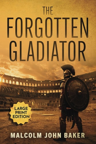 The Forgotten Gladiator