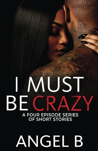 I Must Be Crazy Series Episodes 1-4