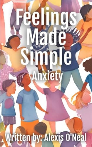 Feelings Made Simple Anxiety