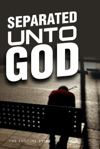 Separated Unto God
