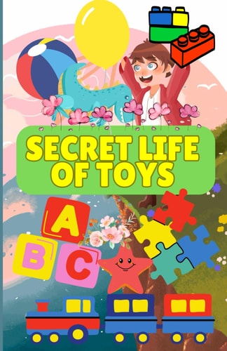 Secret Life of Toys