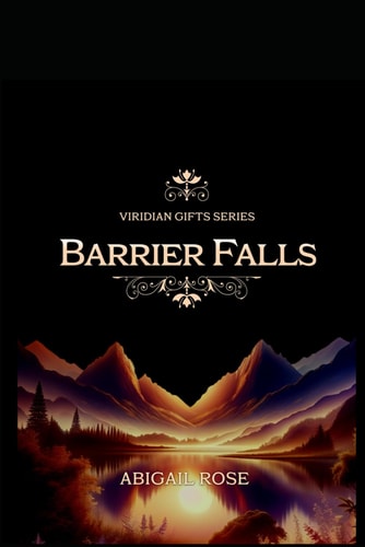 BARRIER FALL'S Viridian Gifts Series