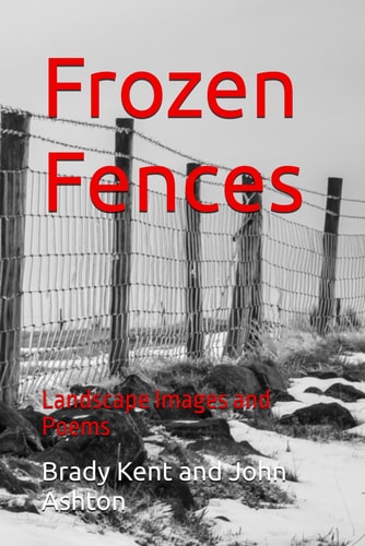 Frozen Fences Landscape Images and Poems